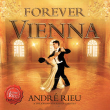 Load image into Gallery viewer, André Rieu; Johann Strauß Orchestra - Forever Vienna | CD
