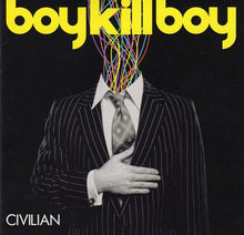 Load image into Gallery viewer, Boy Kill Boy - Civilian | CD