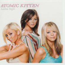 Load image into Gallery viewer, Atomic Kitten - Ladies Night | CD