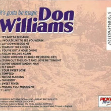 Load image into Gallery viewer, Don Williams It's Gotta Be Magic - CD | New &amp; Sealed