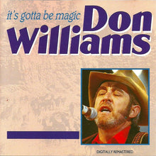 Load image into Gallery viewer, Don Williams It's Gotta Be Magic - CD | New &amp; Sealed
